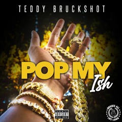 Pop My Ish