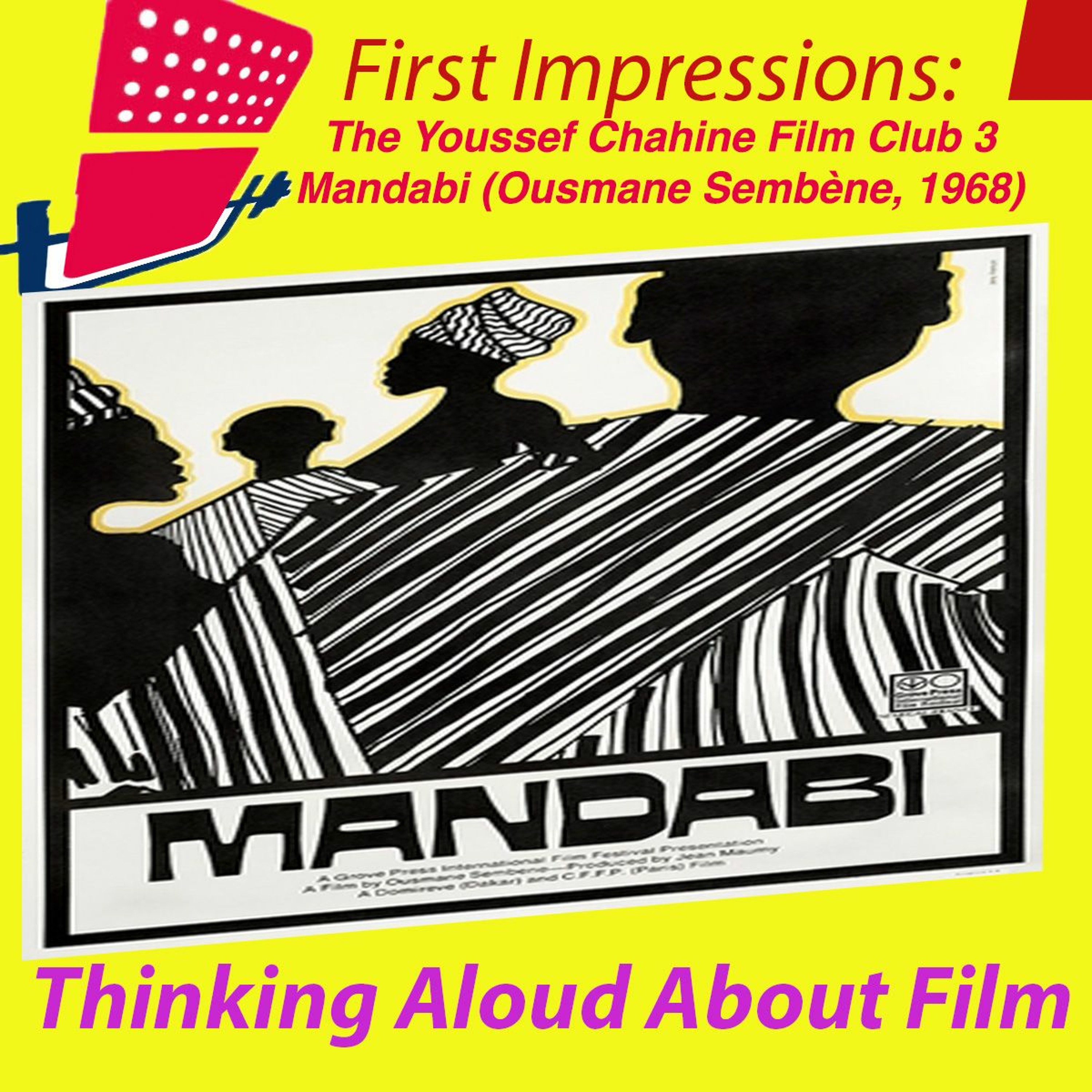 First Impressions: Thinking Aloud About Film
