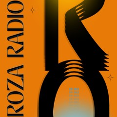 DEROZA- ROZA RADIO 002 (Afro, Deep, Melodic House)
