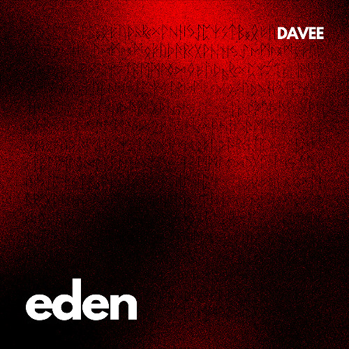 DAVEE - EDEN (Original Mix)