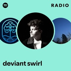 deviant swirl Radio