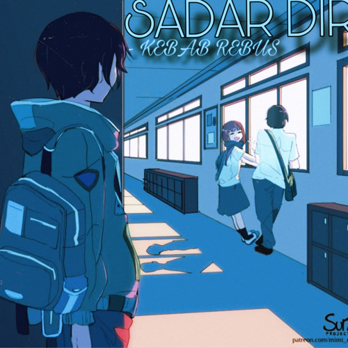 sadar diri - kebab rebus (prod.UNLUCKY)