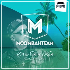 Drop That Kick feat. Brainpower (FREE DOWNLOAD)