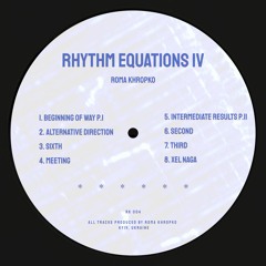 Roma Khropko - Rhythm Equations IV