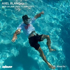 Axel Blanc - 20 Juillet 2022