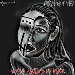 Hands Around My Neck