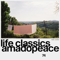 LIFE CLASSICS 74 AMADOPEACE