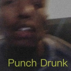 Punch Drunk (prod. Paco Lee)