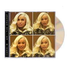 Am I The Drama ? Bootleg Remixes Cardi B