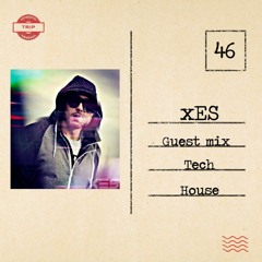 Amazing Trip Session 46 - xES Guest Mix