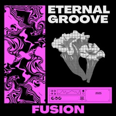 Eternal Groove (Free DL)