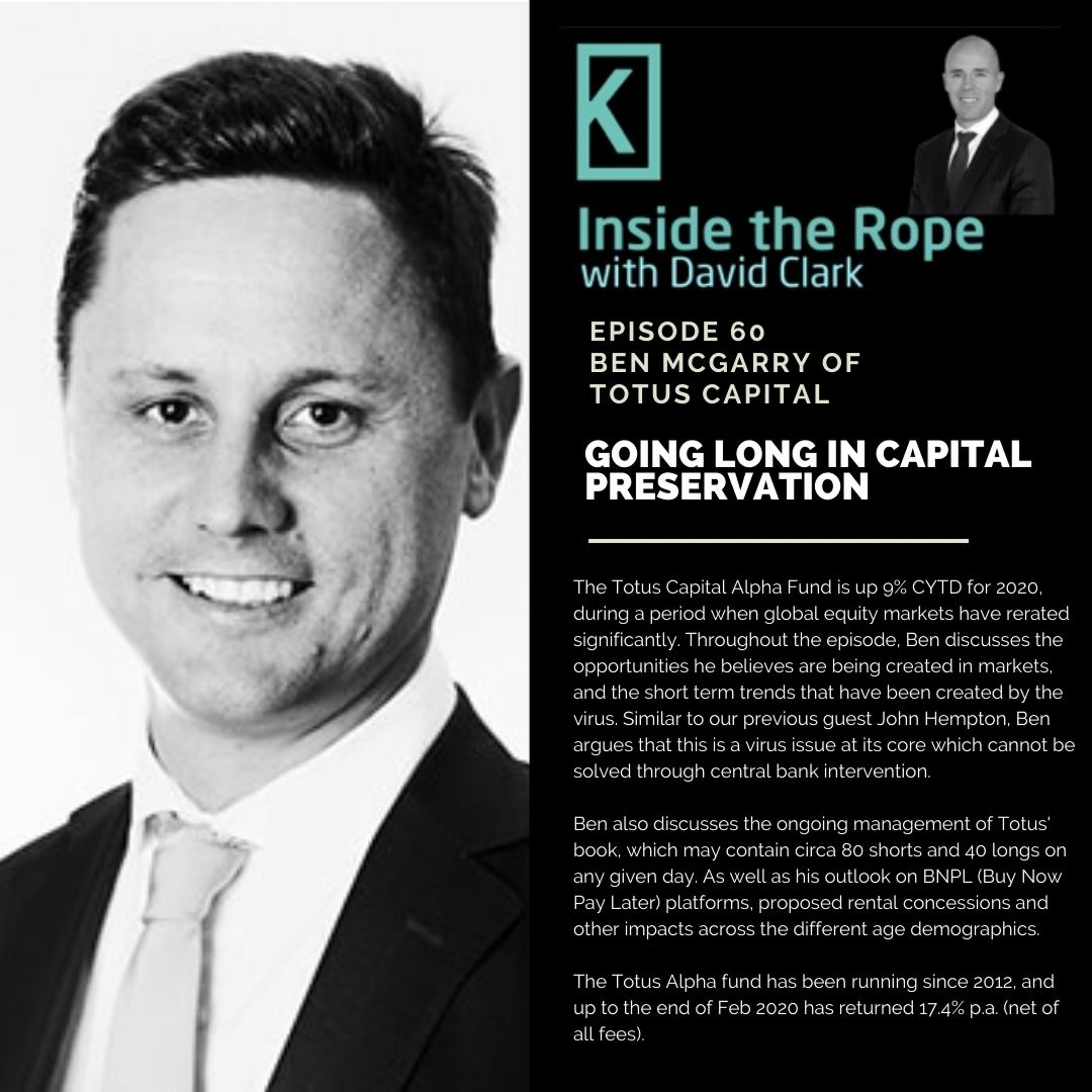 Ep 60: Ben McGarry - Going Long In Capital Preservation