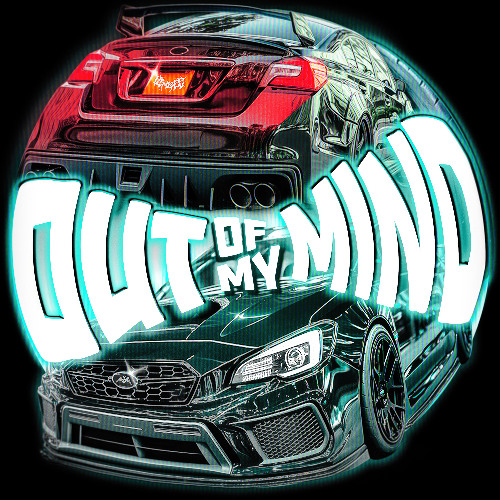 OUT OF MY MIND