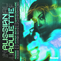 Robbe, HYPER BOYZ, WhiteCapMusic - Russian Roulette