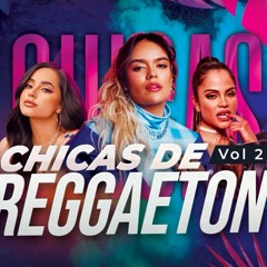 Karol G, Rosalia, Natti Natasha, Anitta, Becky G - Las Chicas De Reggaeton Mix 2 (By Dj Naydee)