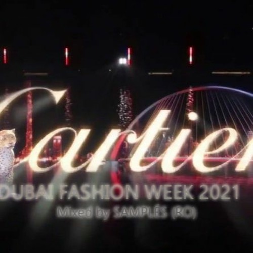 Stream Samples RO Live For Cartier Dubai Fashion Week by