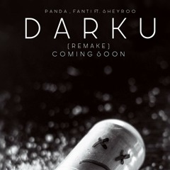 Sheyroo , Fanti Ft. Panda - Darku (Remake).mp3