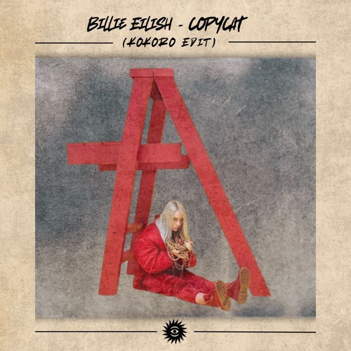Billie Eilish - COPYCAT (KOKORO Edit) (Downpitched)  [Gratitude Records]  FREE DOWNLOAD✨
