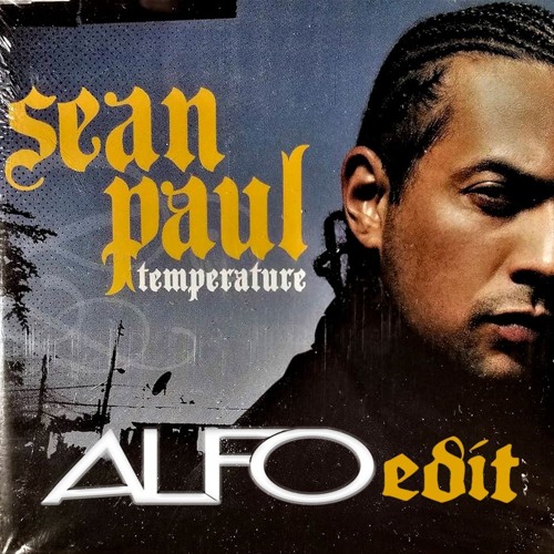 Sean Paul - Temperature (Alfo Edit) (pitched for copyright)