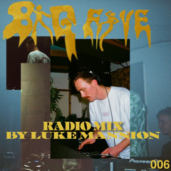 Big5ive Radio Mix by Luke Mannion - 19/04/24