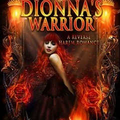#DOWNLOAD FULL*= Dionna's Warrior by Ruby Ryan