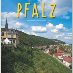 ebook Reise durch die Pfalz - Ein Bildband mit über 185 Bildern auf 140 Seiten - STÜRTZ Verlag