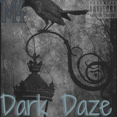 Dark Daze (prod. by A2)