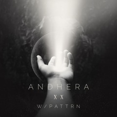 Andhera XX w/ Pattrn