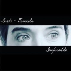 Impassibile - Andrea Saidu Feat Formicola