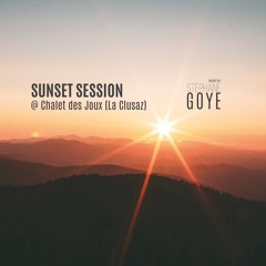 SUNSET SESSION by GOYE (Chalet des Joux - La Clusaz) 24.07.22
