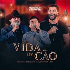Vida de Cão (feat. Gusttavo Lima)