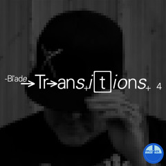 Blade - Transitions 4 (Studio Mix)