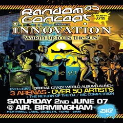 2007-06-02 - Andy C feat. GQ, Biggie & Tonn Piper @ Random Concept - Innovation (Warm Up To In...