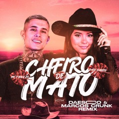 MC Paiva E Gabi Saiury - Cheiro De Mato (Daescco & Marcos Crunk Remix)