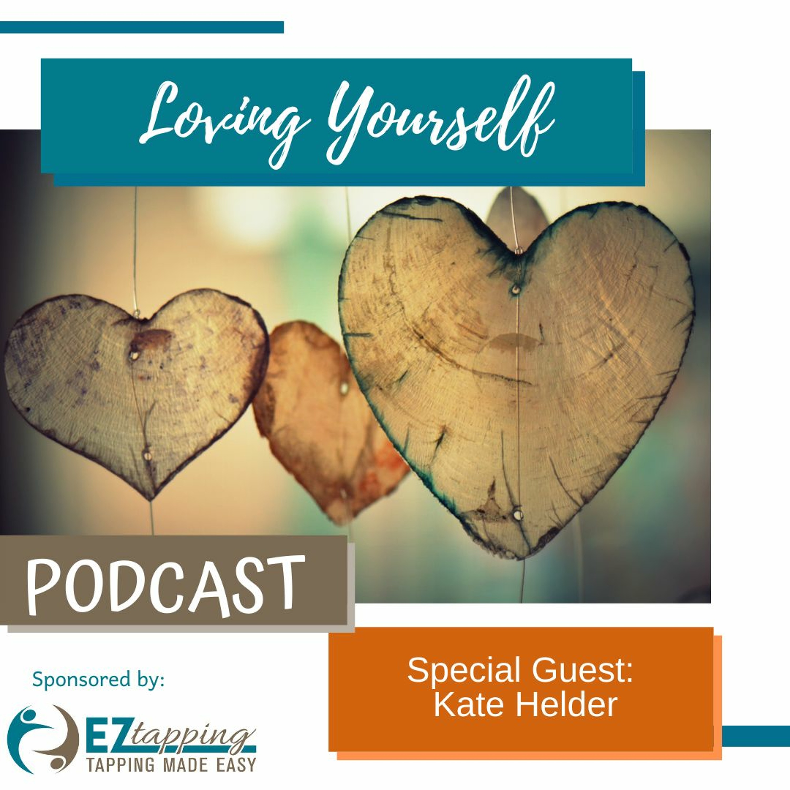 Loving Yourself Podcast