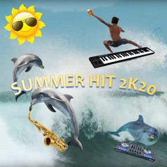 Summer Hit 2k20 🔥