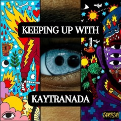 Kaytranada Mix: Keeping Up With Kaytranada