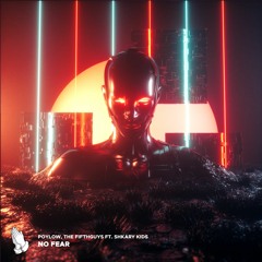 No Fear (ft. Shkary Kids) with Poylow