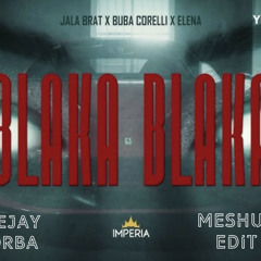 Blaka Blaka DJ Horba Meshup & Remix