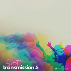 Spirit Transmission: Volume 5