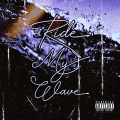 RIDE MY WAVE (feat. D)