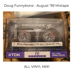 Doug Funnybone - Aug '99 Mixtape