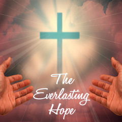 The Everlasting Hope - song by Hawkbaby #1