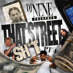 That Street Shit Vol 4