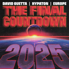 David Guetta, Hypaton, Europe - Final Countdown - LÜXO Remix