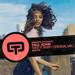 Paul Adam -Take It Away