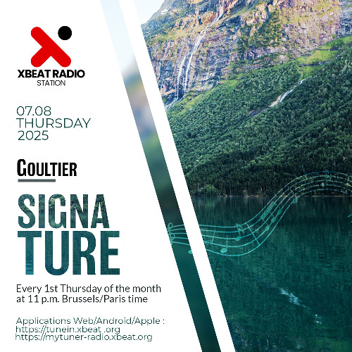 Goultier - Signature 10 Xbeat Radio - August 2025