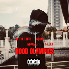 Hood Olympics Feat. Impulze, Goonie, A-Lexx