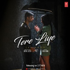 Jay Kadn - Tere Liye (Produced By VEE)