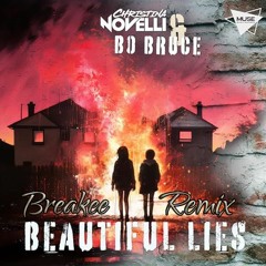 Christina Novelli Ft Bo Bruce - Beautiful Lies (breakee Remix)